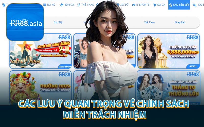 Các Lưu Ý Quan Trọng Về Chính Sách Miễn Trách Nhiệm