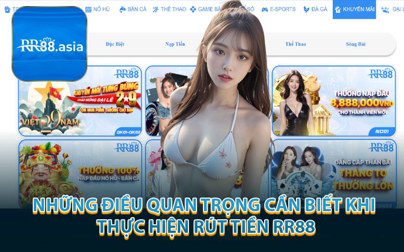 Những Điều Quan Trọng Cần Biết Khi Thực Hiện Rút Tiền RR88