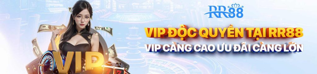 Vip độc quyền tại RR88